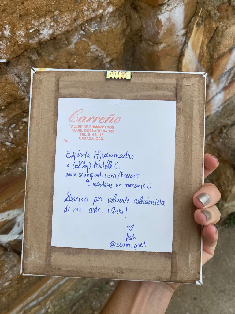 Handwritten note on back of frame of bold pastel drawing of framed artwork of a chile serrano hung in the streets of Oaxaca City. This was left behind as a part of the experimental installation and performance of free art.